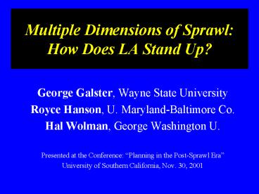 Multiple Dimensions of Sprawl: How Does LA Stand Up