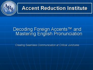 Accent Reduction Institute