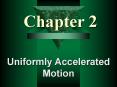 Uniformly Accelerated Motion PowerPoint PPT Presentation