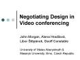 Negotiating Design in Video conferencing PowerPoint PPT Presentation