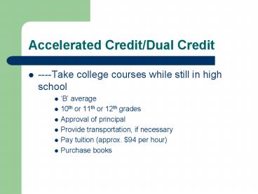 Accelerated CreditDual Credit