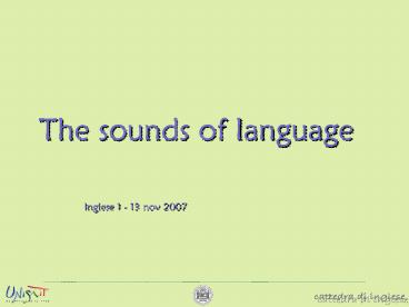 The sounds of language