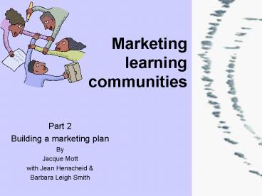 Marketing learning communities