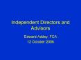 Independent Directors and Advisors PowerPoint PPT Presentation