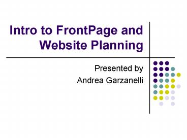 PPT – Intro to FrontPage and Website Planning PowerPoint presentation ...