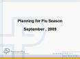 Planning for Flu Season PowerPoint PPT Presentation