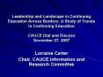 Leadership and Landscape in Continuing Education Across Borders: A Study of Trends in Continuing Edu PowerPoint PPT Presentation