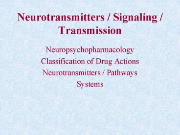 Neurotransmitters Signaling Transmission