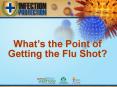 Whats the Point of Getting the Flu Shot PowerPoint PPT Presentation