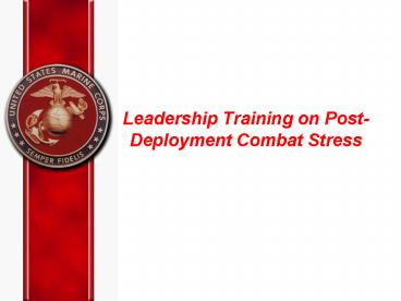 Leadership Training on PostDeployment Combat Stress