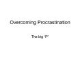 Overcoming Procrastination PowerPoint PPT Presentation