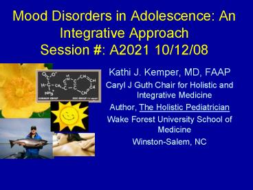 Mood Disorders in Adolescence: An Integrative Approach Session