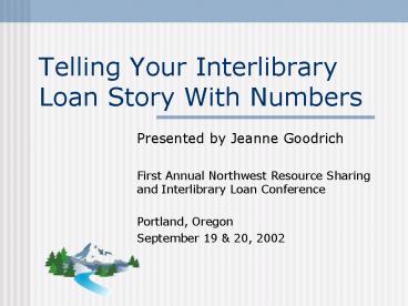 Telling Your Interlibrary Loan Story With Numbers
