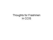 Thoughts for Freshmen In CCIS
