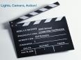Lights, Camera, Action! PowerPoint PPT Presentation