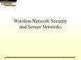 Wireless Network Security and Sensor Networks PowerPoint PPT Presentation