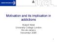 Motivation and its implication in addictions PowerPoint PPT Presentation
