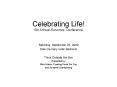 Celebrating Life 5th Annual Survivors Conference PowerPoint PPT Presentation