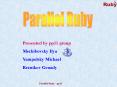 Parallel Ruby PowerPoint PPT Presentation