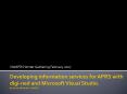 Developing information services for APRS with digined and Microsoft Visual Studio' By Larry da Ponte PowerPoint PPT Presentation