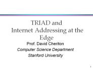 TRIAD and  Internet Addressing at the Edge