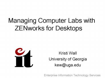 Managing Computer Labs with ZENworks for Desktops