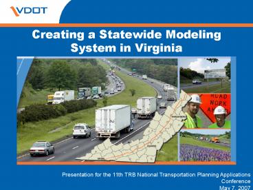 Creating a Statewide Modeling System in Virginia