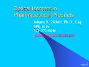 Optical Isomers in Pharmaceutical Products