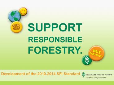 Development of the 20102014 SFI Standard