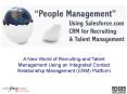 A New World of Recruiting and Talent Management Using an Integrated Contact Relationship Management PowerPoint PPT Presentation
