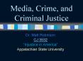 Media, Crime, and Criminal Justice PowerPoint PPT Presentation