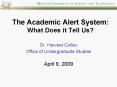 The Academic Alert System: What Does it Tell Us PowerPoint PPT Presentation