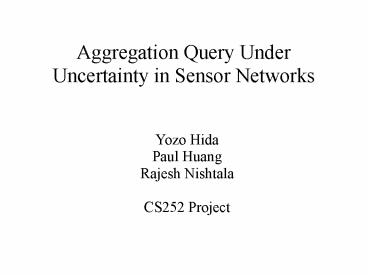 Aggregation Query Under Uncertainty in Sensor Networks