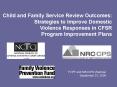 Child and Family Service Review Outcomes: Strategies to Improve Domestic Violence Responses in CFSR Program Improvement Plans PowerPoint PPT Presentation