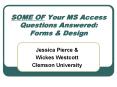 SOME OF Your MS Access Questions Answered: Forms PowerPoint PPT Presentation