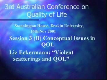 3rd Australian Conference on Quality of Life