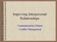 Improving Interpersonal Relationships PowerPoint PPT Presentation