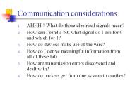 Communication considerations