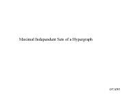 Maximal Independent Sets of a Hypergraph