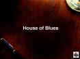 House of Blues PowerPoint PPT Presentation