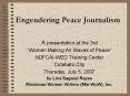 Engendering Peace Journalism PowerPoint PPT Presentation