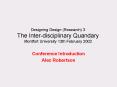 Designing Design Research 3 The Interdisciplinary Quandary Montfort University 13th February 2002 PowerPoint PPT Presentation
