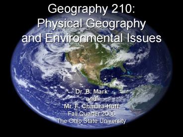 Geography 210: Physical Geography and Environmental Issues