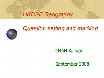 HKDSE Geography Question setting and marking