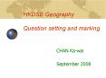 HKDSE Geography Question setting and marking PowerPoint PPT Presentation