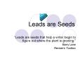 Leads are Seeds PowerPoint PPT Presentation