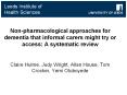 Non-pharmacological approaches for dementia that informal carers might try or access: A systematic review PowerPoint PPT Presentation