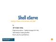Shell eServe PowerPoint PPT Presentation