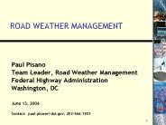 ROAD WEATHER MANAGEMENT