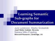 Learning Semantic Subgraphs for Document Summarization
